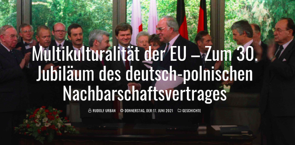 Multikulturalität der EU – Zum 30. Jubiläum des deutsch-polnischen Nachbarschaftsvertrages Multikulturalität der EU – Zum 30. Jubiläum des deutsch-polnischen Nachbarschaftsvertrages